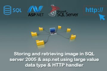 Storing and Retrieving image in SQL server 2005 & asp.net using large value data type & HTTP handler