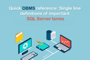 Quick DBMS reference: Single line definitions of important SQL Server terms